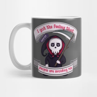 People are avoiding me Grim Reaper Mug